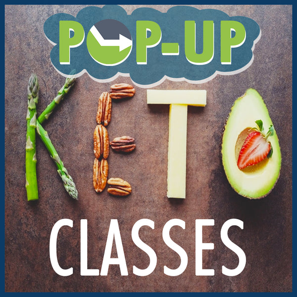 Keto-Living Pop Up Classes (SEASON 1)